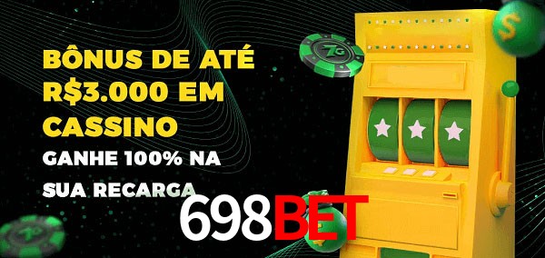 698bet melhor bônus de depósito