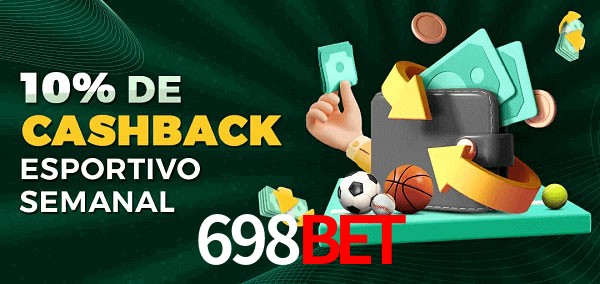 10% de bônus de cashback na 698bet